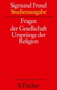 Cover-Bild zum Titel 'Fragen der Gesellschaft / Ursprünge der Religion' von 'Sigmund Freud'