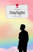 Daylight. Life is a Story - story.one - Robyn Skye