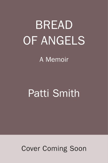 Bread of Angels (EXP ED) - Patti Smith