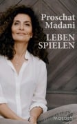 Cover-Bild zum Titel 'Leben spielen' von 'Proschat Madani'