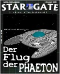 STAR GATE 023: Der Flug der Phaeton - Richard Barrique