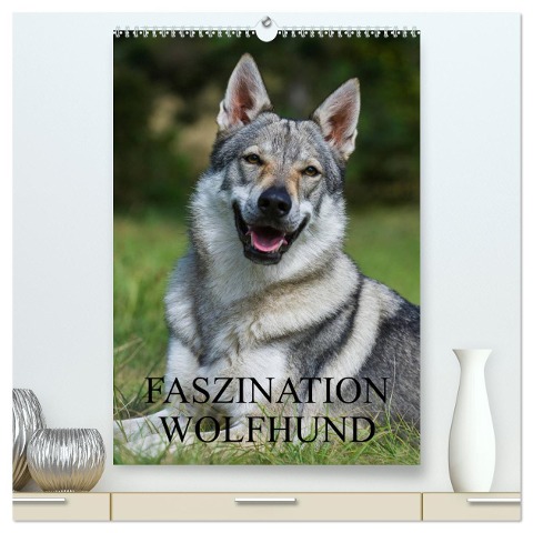 Faszination Wolfhund (hochwertiger Premium Wandkalender 2025 DIN A2 hoch), Kunstdruck in Hochglanz - Sigrid Starick