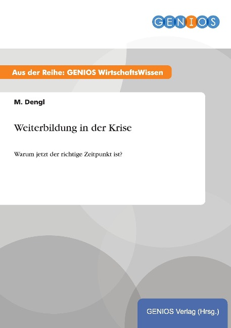 Weiterbildung in der Krise - M. Dengl