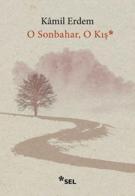 O Sonbahar, O Kis - Kamil Erdem
