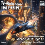 Cover-Bild zum Titel 'Perry Rhodan Neo 355: Terror auf Tynar' von 'Antares Bottlinger'