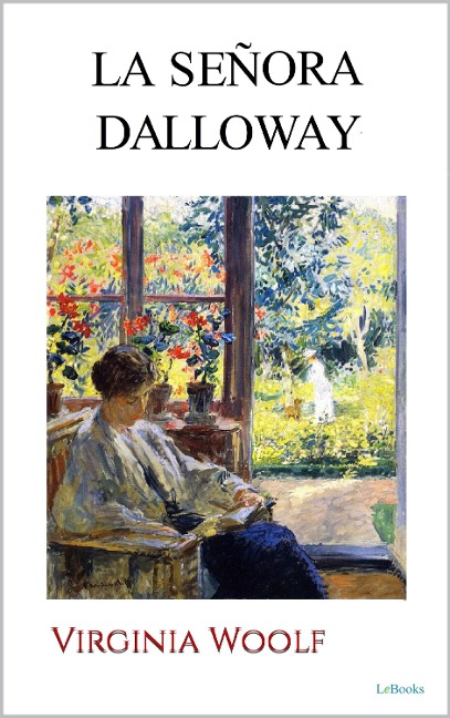 LA SEÑORA DALLOWAY - Virginia Woolf