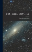 Cover-Bild zum Titel 'Histoire Du Ciel' von 'Camille Flammarion'