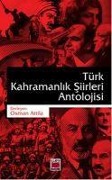 Cover-Bild zum Titel 'Türk Kahramanlik Siirleri Antolojisi' von 'Kolektif'