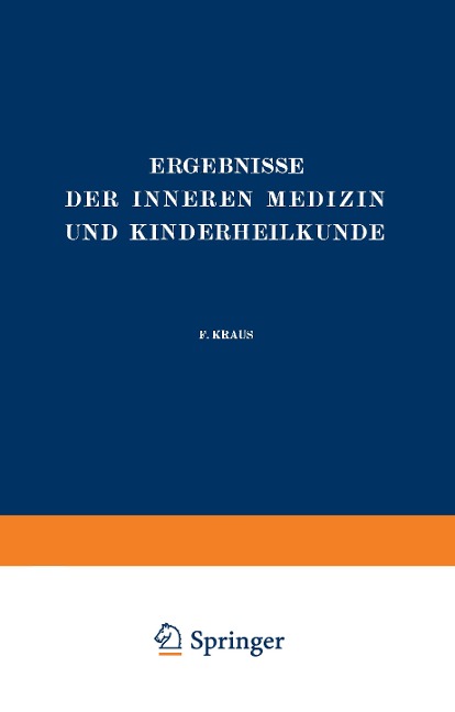 Ergebnisse der Inneren Medizin und Kinderheilkunde - L. Langstein, Th. Brugsch, A. Schittenhelm, Erich Meyer