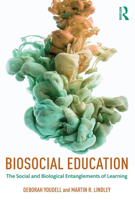 Biosocial Education - Deborah Youdell, Martin R. Lindley