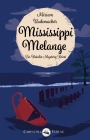  Mississippi Melange