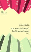Cover-Bild zum Titel 'Es war einmal Indianerland' von 'Nils Mohl'