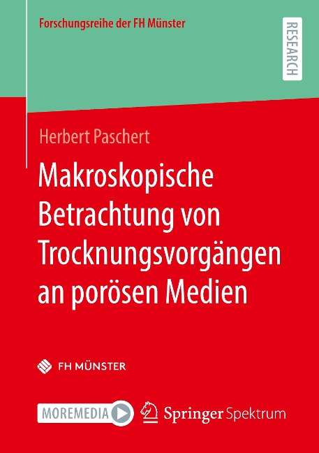 Makroskopische Betrachtung von Trocknungsvorgängen an porösen Medien - Herbert Paschert