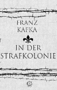 Cover-Bild zum Titel 'In der Strafkolonie' von 'Franz Kafka'