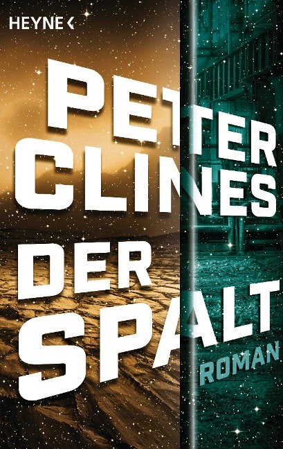Der Spalt - Peter Clines