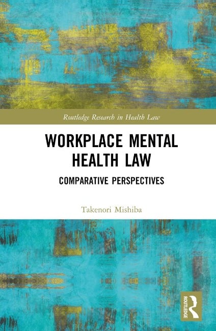 Workplace Mental Health Law - Takenori Mishiba