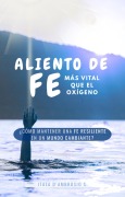 Cover-Bild zum Titel 'Aliento de Fe' von 'Itala DAmbrosio'