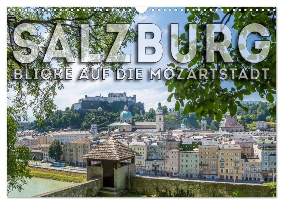 SALZBURG Blicke auf die Mozartstadt (Wandkalender 2027 DIN A3 quer), CALVENDO Monatskalender - Melanie Viola