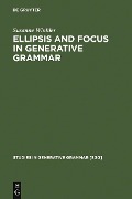 Ellipsis and Focus in Generative Grammar - Susanne Winkler