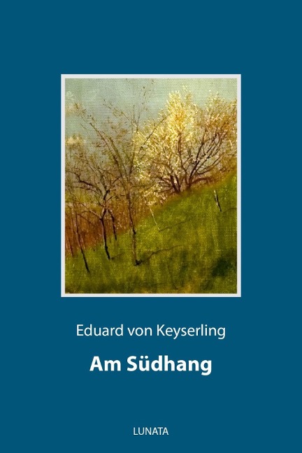 Am Südhang - Eduard Von Keyserling