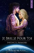 Cover-Bild zum Titel 'Je Brille Pour Toi' von 'Éditions Rival, Amandine Peter'