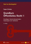 Cover-Bild zum Titel 'Grundkurs Öffentliches Recht 1' von 'Hans-Jürgen Papier, Christoph Krönke'