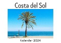 Cover-Bild zum Titel 'Costa del Sol (Wandkalender 2024, Kalender DIN A4 quer, Monatskalender im Querformat mit Kalendarium, Das perfekte Geschenk)' von 'Anna Müller'