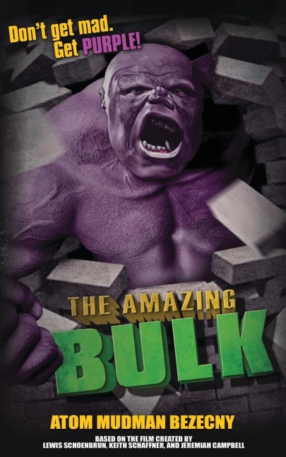 The Amazing Bulk - Atom Mudman Bezecny