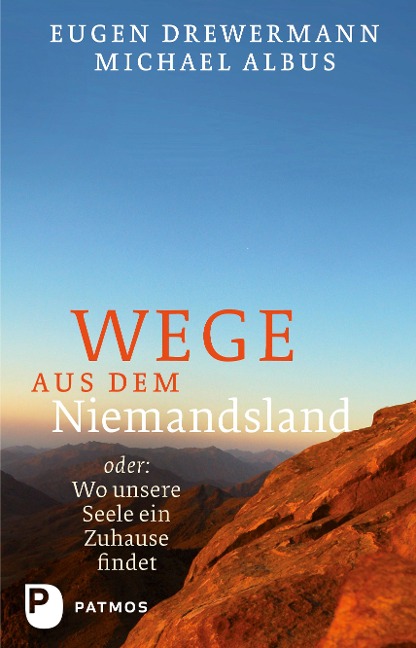 Wege aus dem Niemandsland - Eugen Drewermann, Michael Albus