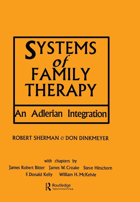 Systems of Family Therapy - Robert Sherman, Don Dinkmeyer