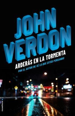 Arderas En La Tormenta - John Verdon