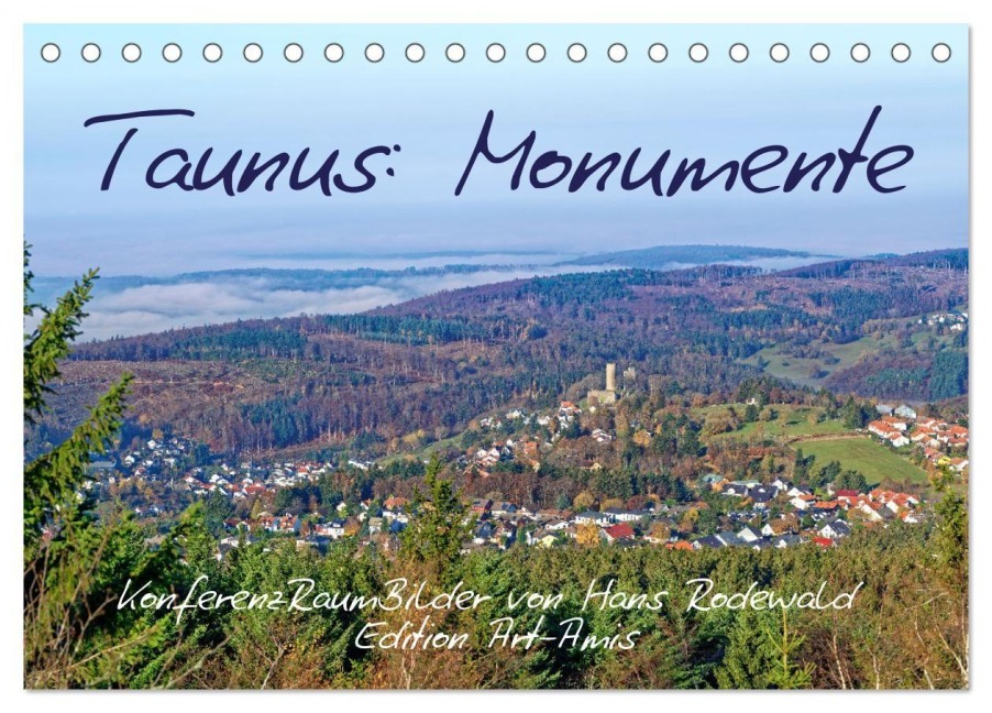 Taunus: Monumente (Tischkalender 2027 DIN A5 quer), CALVENDO Monatskalender - Hans Rodewald CreativK Deutschland