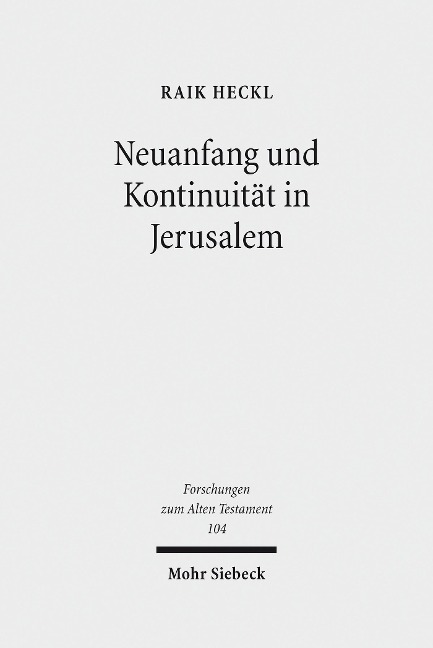 Neuanfang und Kontinuität in Jerusalem - Raik Heckl