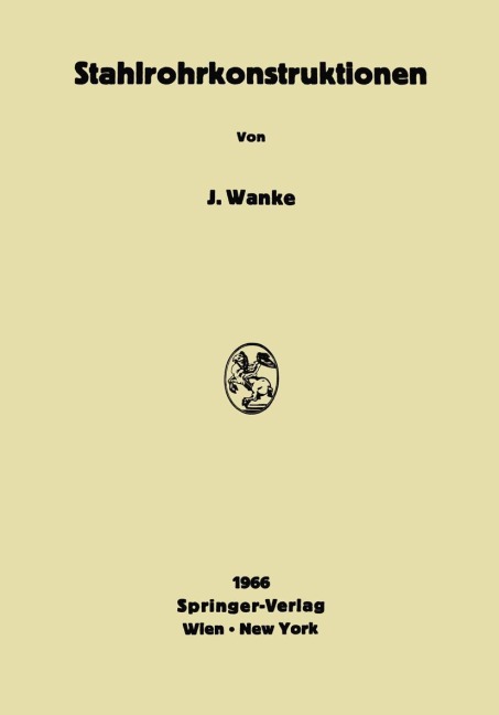 Stahlrohrkonstruktionen - Josef Wanke