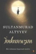 Cover-Bild zum Titel 'Imkansizim' von 'SultanMurad Altyyev'