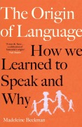 Cover-Bild zum Titel 'The Origin of Language' von 'Madeleine Beekman'
