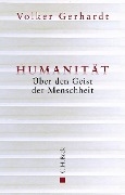 Humanität - Volker Gerhardt