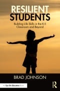 Cover-Bild zum Titel 'Resilient Students' von 'Brad Johnson'