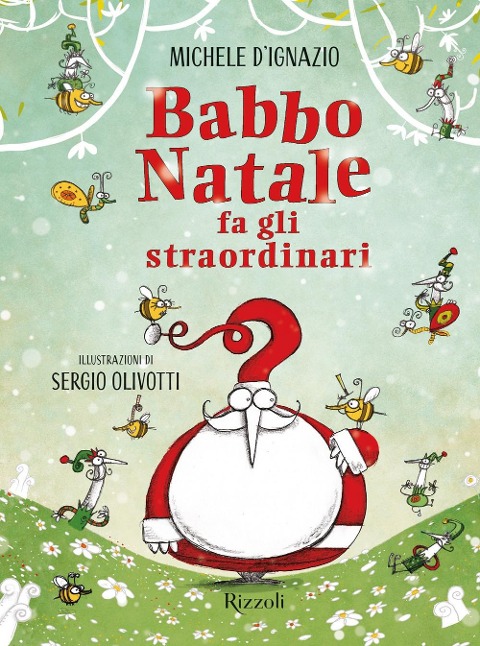 Babbo Natale fa gli straordinari - Michele D'Ignazio