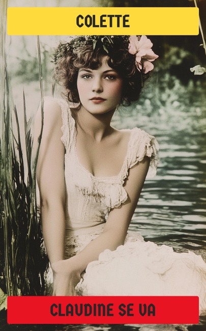 Claudine se va - Colette