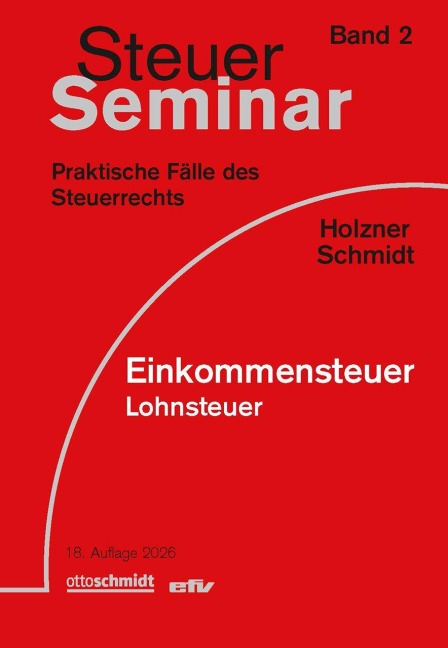 Einkommensteuer - Christiane Holzner, Stephan Schmidt