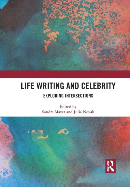 Life Writing and Celebrity - 