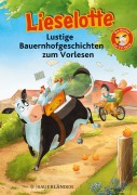 Cover-Bild zum Titel 'Lieselotte Lustige Bauernhofgeschichten zum Vorlesen' von 'Alexander Steffensmeier, Fee Krämer'