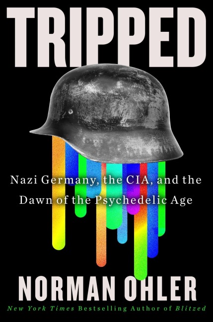Tripped - Norman Ohler