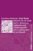 Cover-Bild zum Titel 'Der Narr spricht: Es ist kein Gott' von 'Dorothea Weltecke'