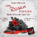Cover-Bild zum Titel 'Der Rosenkavalier' von 'Rana Wenzel'