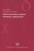 Cover-Bild zum Titel 'Historia del léxico español : enfoques y aplicaciones' von ''