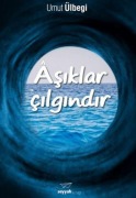 Cover-Bild zum Titel 'Asiklar Cilgindir' von 'Umut Ülbegi'