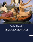 Cover-Bild zum Titel 'PECCATO MORTALE' von 'André Theuriet'