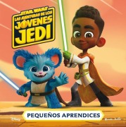 Cover-Bild zum Titel 'Star Wars. Las aventuras de los jóvenes Jedi. Pequeños aprendices' von ''
